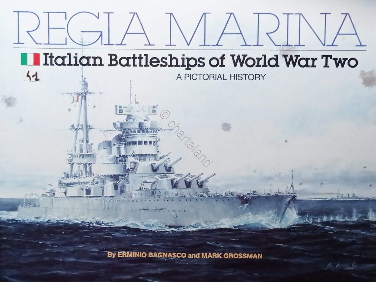 Bagnasco Grossman - Regia Marina: Italian Battleships of World war …