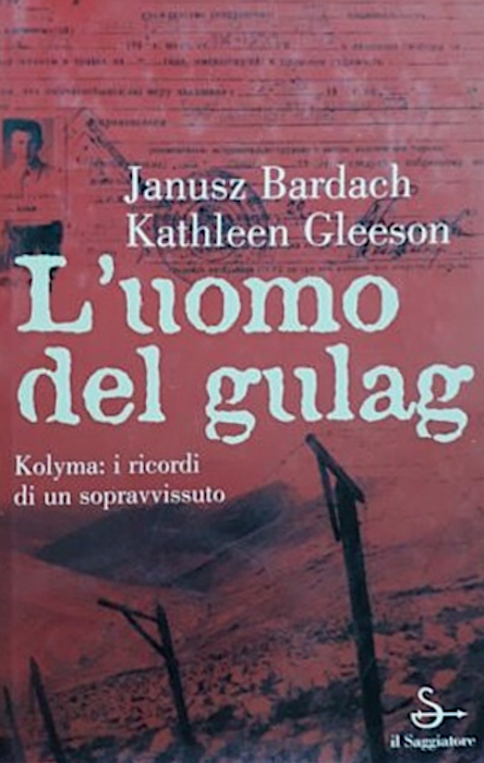 Bardach Gleeson - L'uomo del gulag - Ricordi sopravvissuto - … | Immagine principale