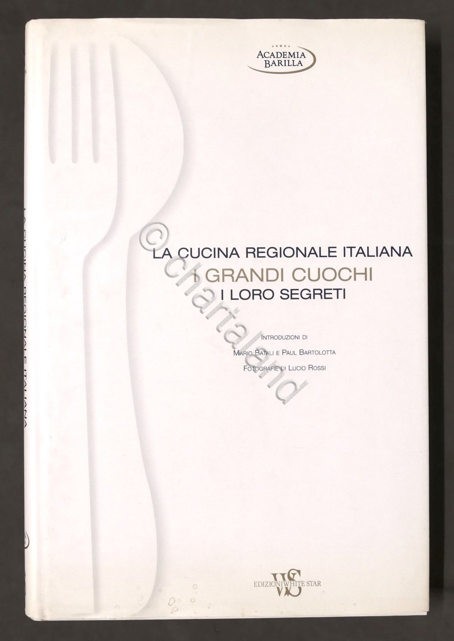 Barilla - La cucina regionale italiana - I grandi cuochi …