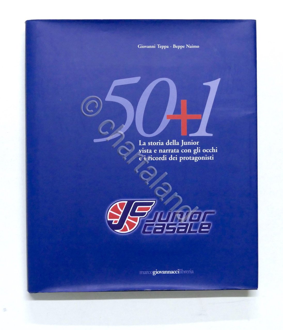 Basket - G. Teppa - 50+1 La storia della Junior …