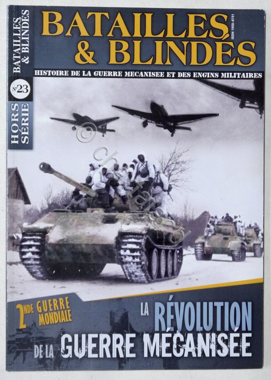 Batailles & Blindes Hors-Série N. 23 - 2013 - Guerre …