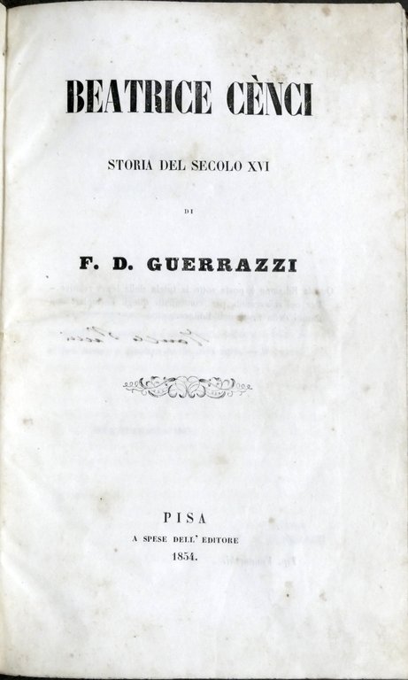 Beatrice Cenci - Storia del secolo XVI di F.D. Guerrazzi … | Immagine Gallery 2