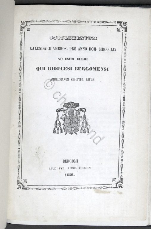 Bergamo - Supplementum Kalendarii Ambros. usum cleri - Diocesi Bergomensi - 1859