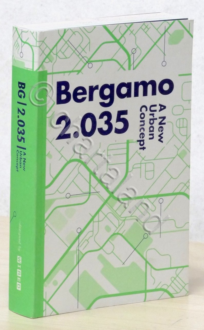 Bergamo 2.035 - A new urban concept - La città … | Immagine principale