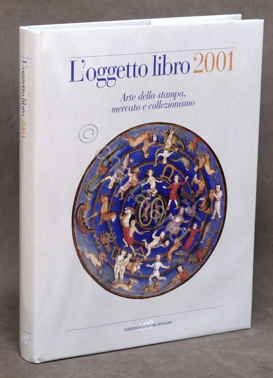 Bibliografia - L? oggetto libro 2001 Arte mercato collezionismo - … | Immagine principale