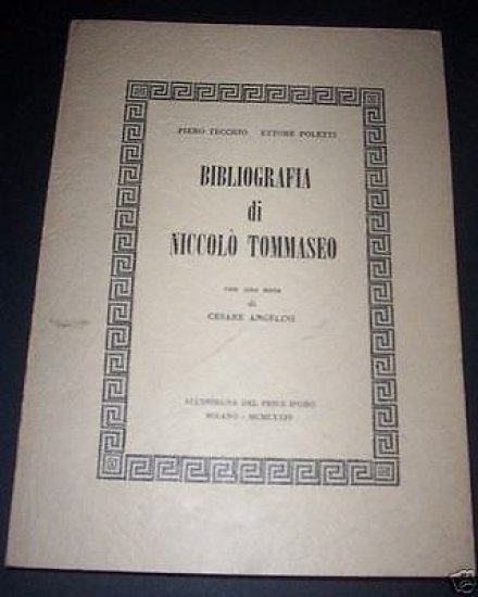 Bibliografia di Niccolò Tommaseo - 1^ ed. 1974 | Immagine principale