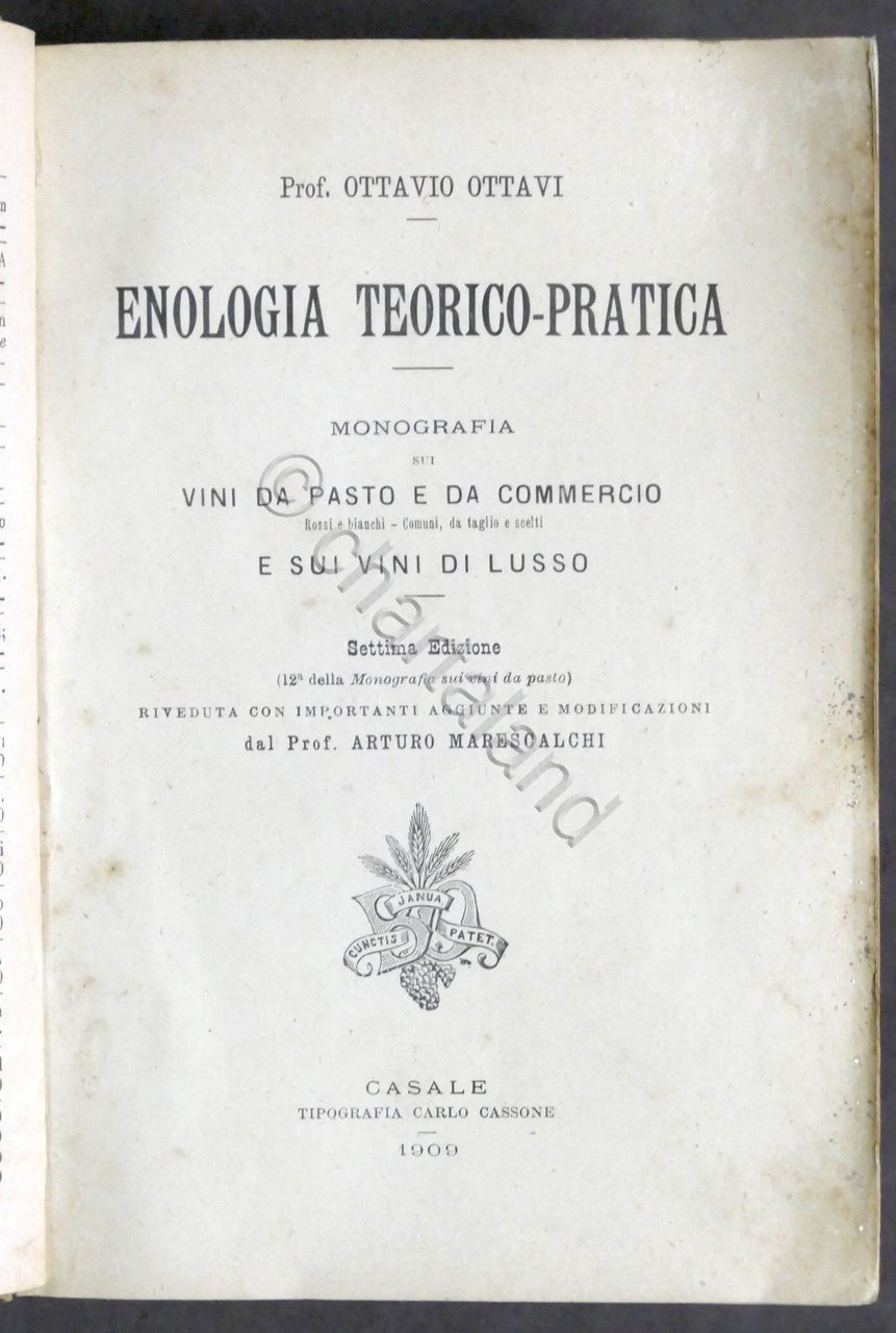 Biblioteca Agraria - O. Ottavi - Enologia teorico-pratica - ed. …