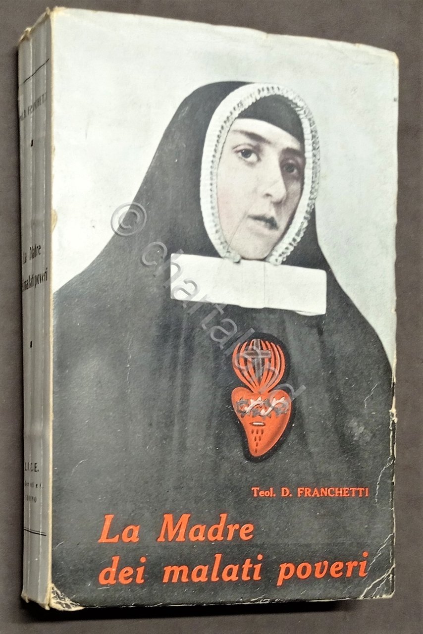 Biografia - D. Franchetti - La Madre dei malati poveri …
