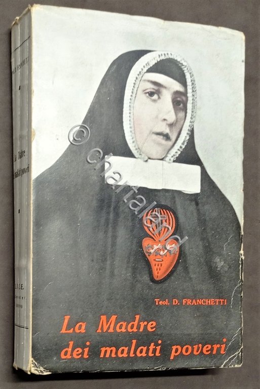 Biografia - D. Franchetti - La Madre dei malati poveri …