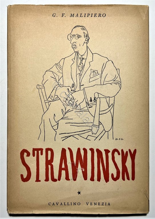 Biografia - G. F. Malipiero - Strawinsky - ed. 1945
