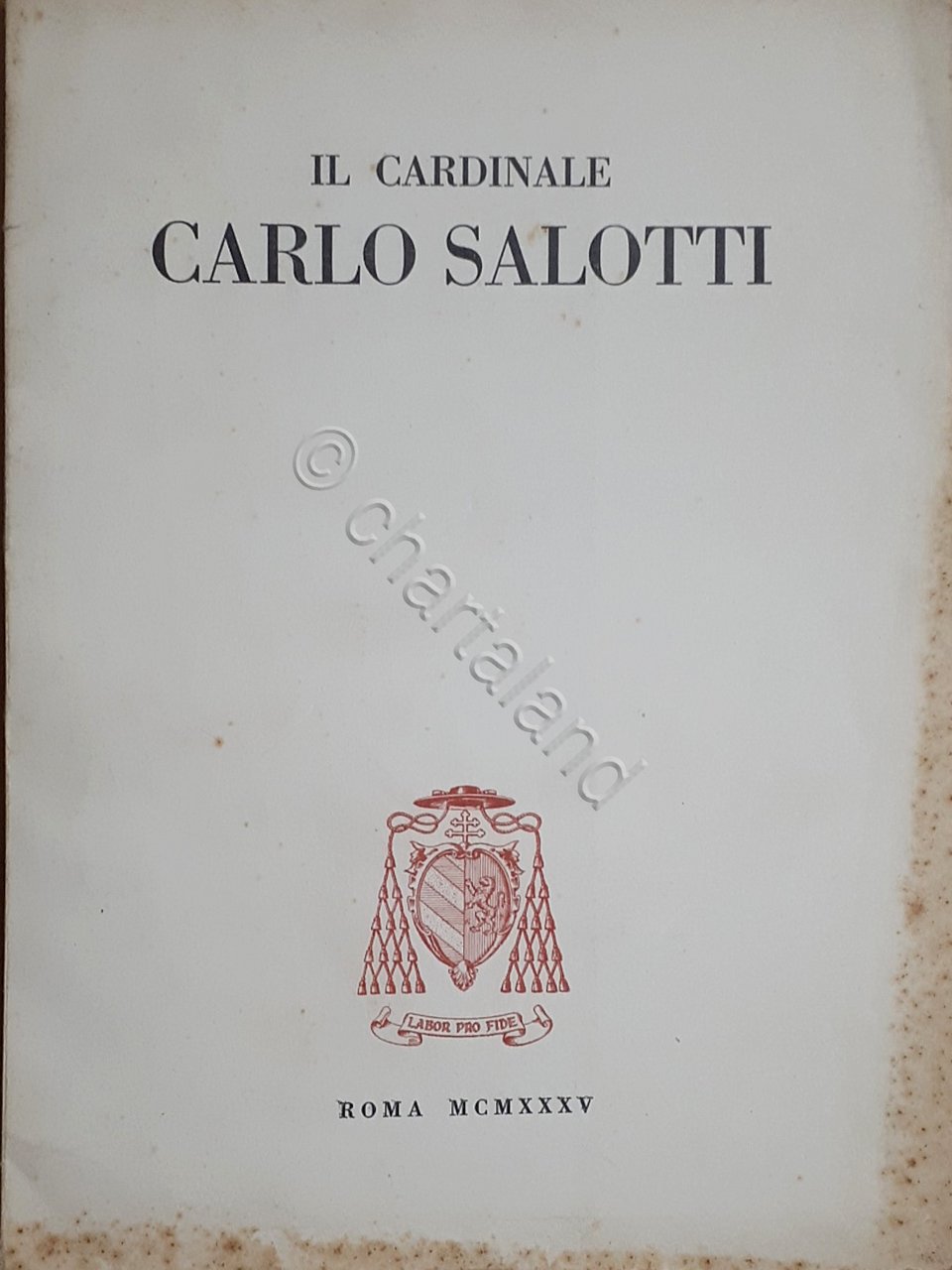 Biografia - Il Cardinale Carlo Salotti - ed. 1935 | Immagine principale