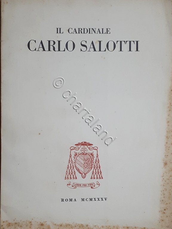 Biografia - Il Cardinale Carlo Salotti - ed. 1935 | Immagine Gallery 2