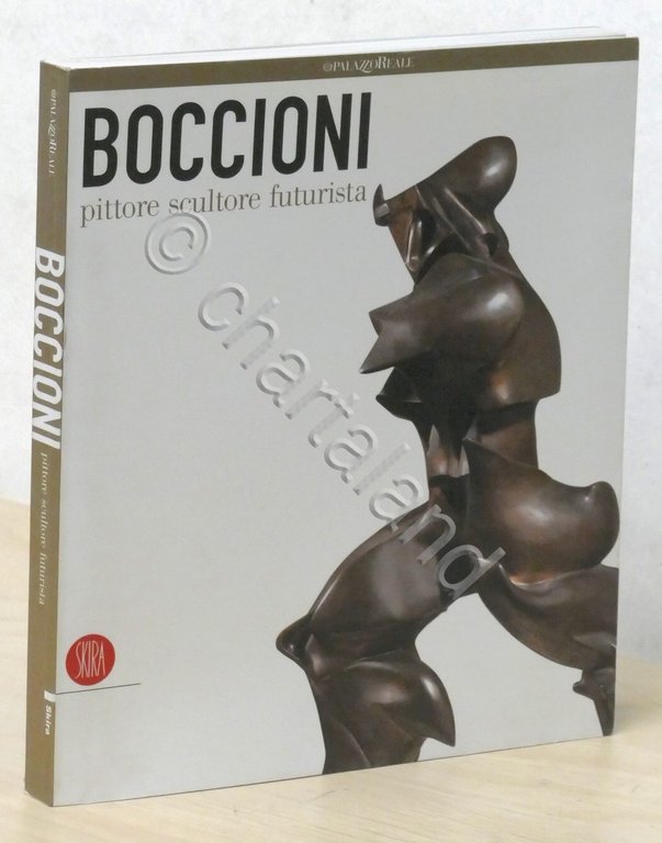 Boccioni: pittore scultore futurista - Catalogo mostra - Milano 2006 … | Immagine Gallery 1