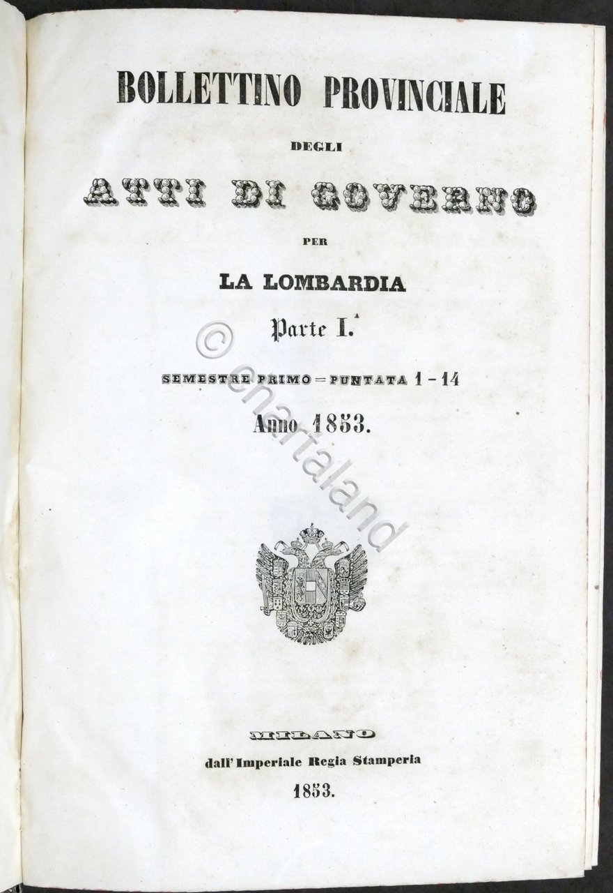 Bollettino Provinciale Atti Governo Lombardia Parte I Semestre Primo - … | Immagine principale