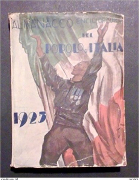 Fascismo - Almanacco Enciclopedico del Popolo d'Italia - 1925