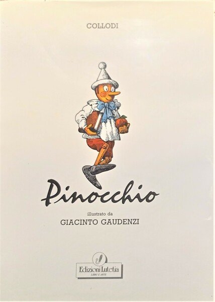 Libri Ragazzi C. Collodi - Pinocchio - Illustrata da G. …