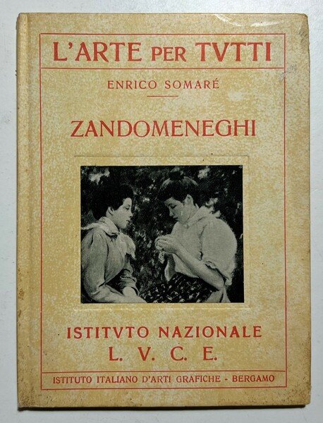 L'Arte per Tutti - E. Somaré - Zandomeneghi - ed. …