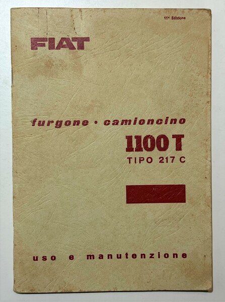 Libretto Uso e Manutenzione FIAT - Furgone - Camioncino 1100 …