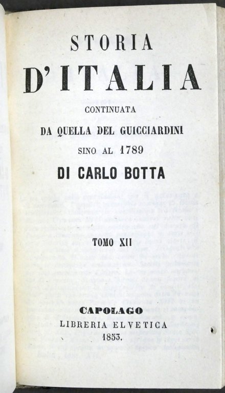 Botta Storia d'Italia continuata da quella del Guicciardini sino a … | Immagine Gallery 7