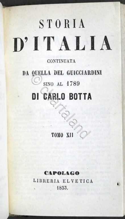 Botta Storia d'Italia continuata da quella del Guicciardini sino a … | Immagine Gallery 8