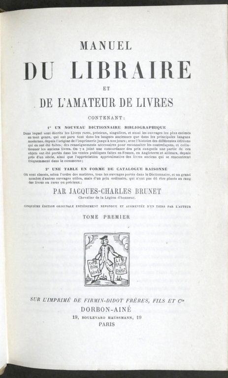 Brunet Manuel du Libraire Opera completa + Dictionnaire de Geographie …