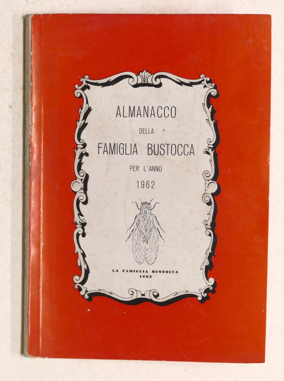 Busto Arsizio - Almanacco della Famiglia Bustocca per l'Anno 1962