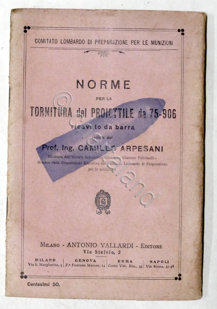 C. Arpesani - Norme per la tornitura del proiettile da …