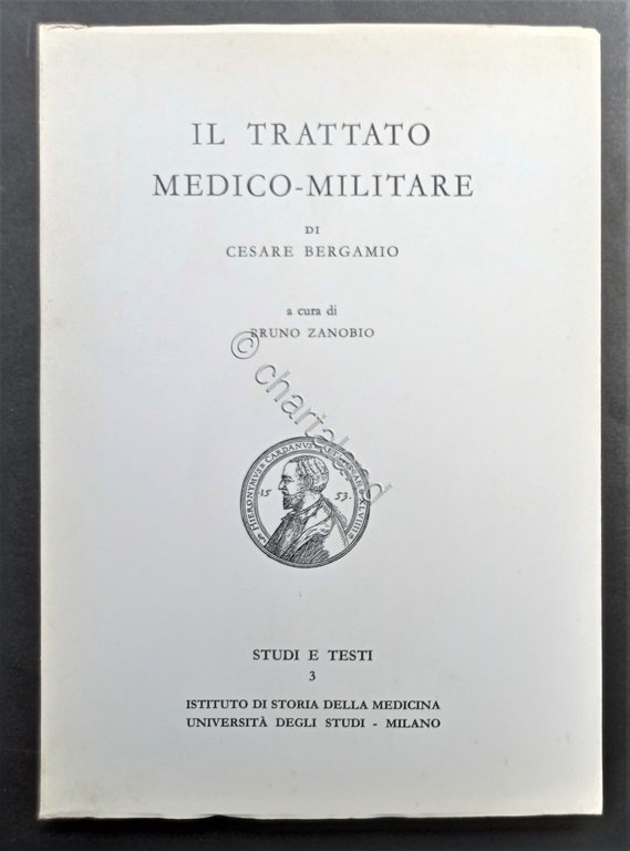 C. Bergamino - Il trattato medico-militare - ed. 1962 | Immagine Gallery 2
