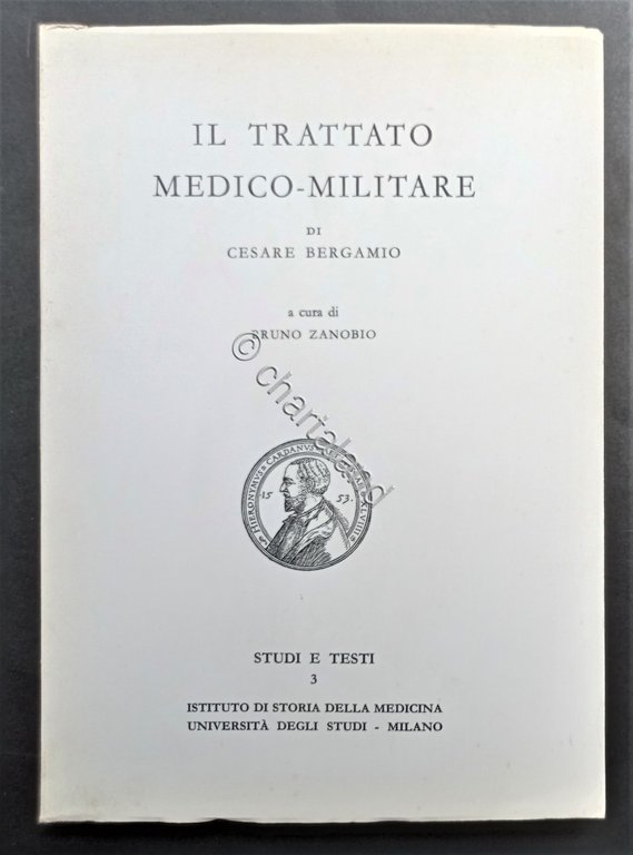 C. Bergamino - Il trattato medico-militare - ed. 1962 | Immagine Gallery 3
