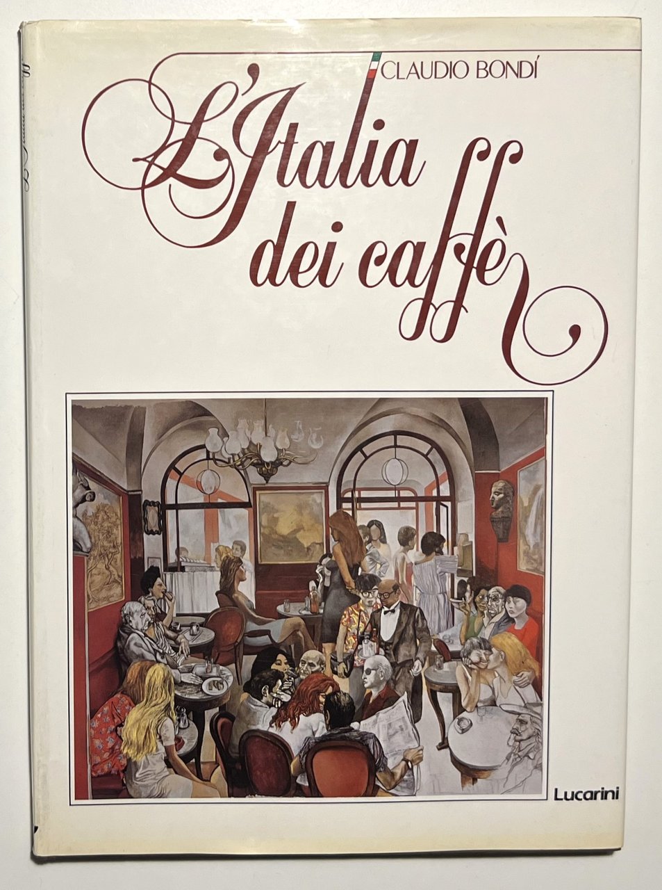 C. Bondi - L'Italia dei caffè - ed. 1988 | Immagine principale