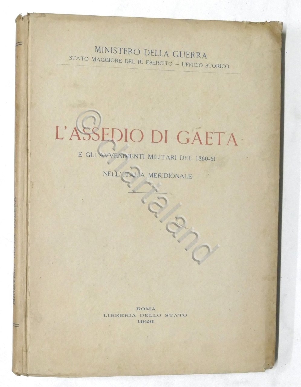 C. Cesari - L'assedio di Gaeta e gli avvenimenti militari …