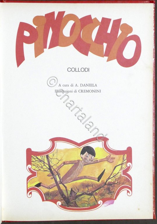 C. Collodi - Pinocchio - Illustrazioni di Cremonini - ed. …