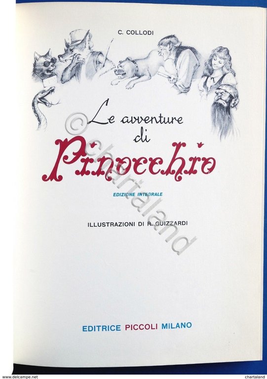 C. Collodi Le avventure di Pinocchio - Ed. Piccoli s.d. …