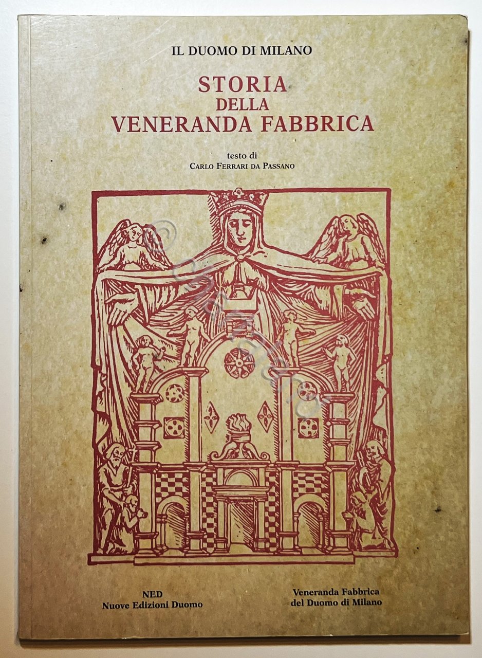 C. Ferrari da Passano - Il Duomo di Milano: Storia …