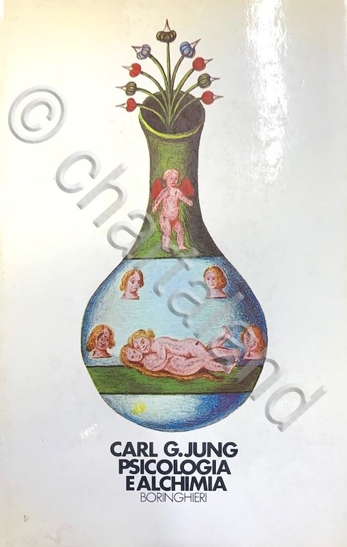 C. G. Jung - Psicologia e alchimia - ed. 1983 Boringhieri