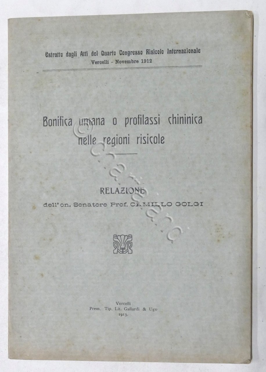 C. Golgi - Bonifica umana o profilassi chininica nelle regioni …