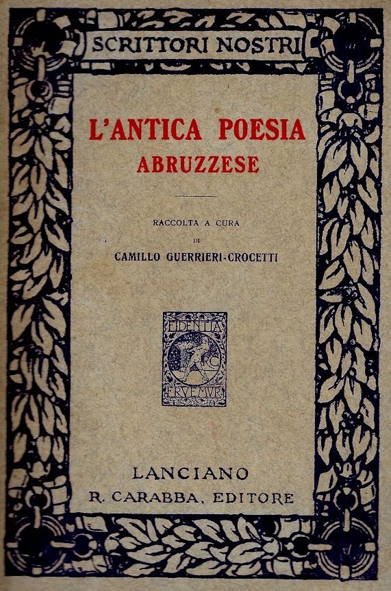 C. Guerrieri Crocetti - L'antica Poesia Abruzzese - ed. 1914