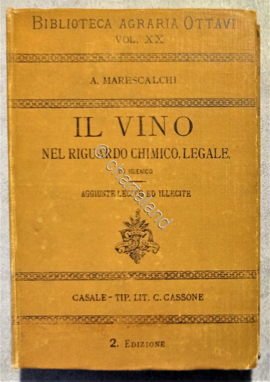 C. Marescalchi - Il vino nel riguardo chimico, legale ed …