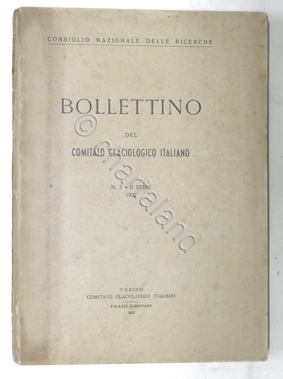 C.N.R. - Bollettino del Comitato Glaciologico Italiano - N. 3 …