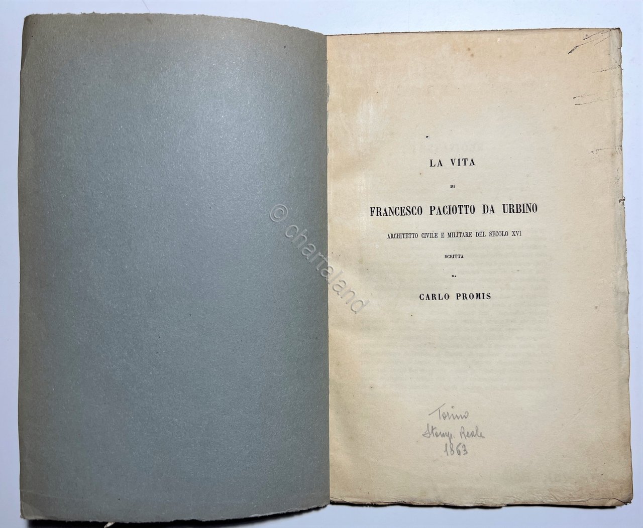 C. Promis - La vita di Francesco Paciotto da Urbino …