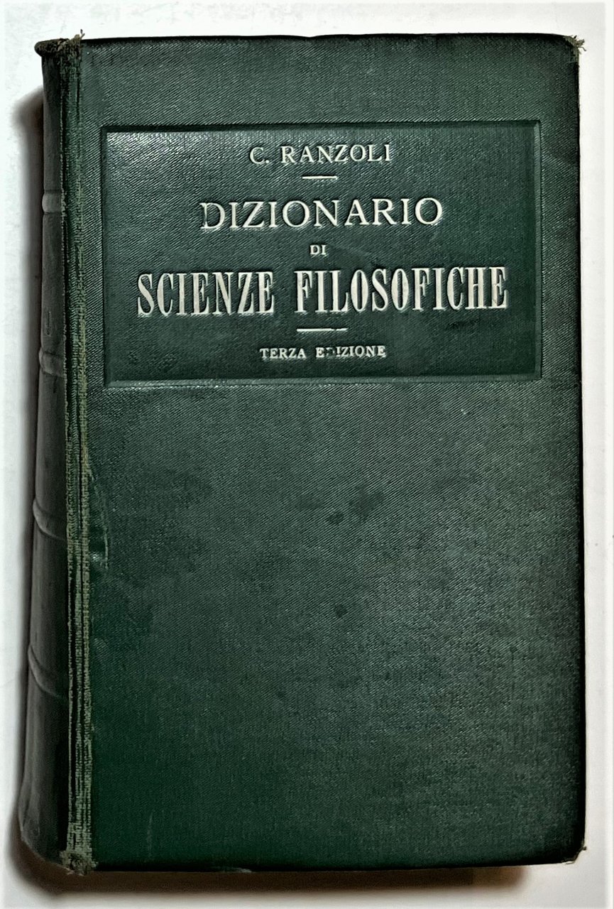 C. Ranzoli - Dizionario di Scienze Filosofiche - ed. 1926 …
