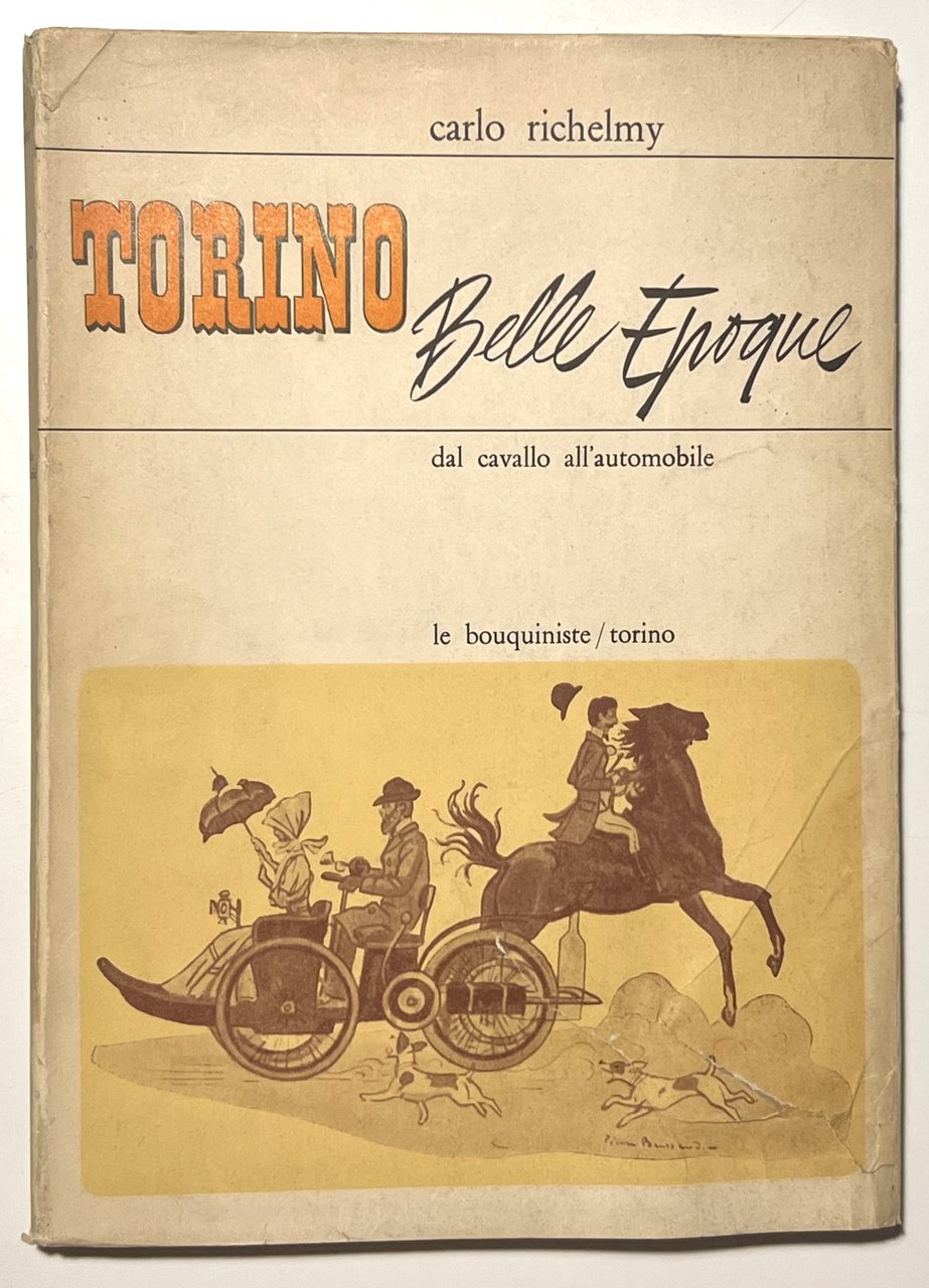 C. Richelmy - Torino Belle Epoque: Dal cavallo all'automobile - … | Immagine principale