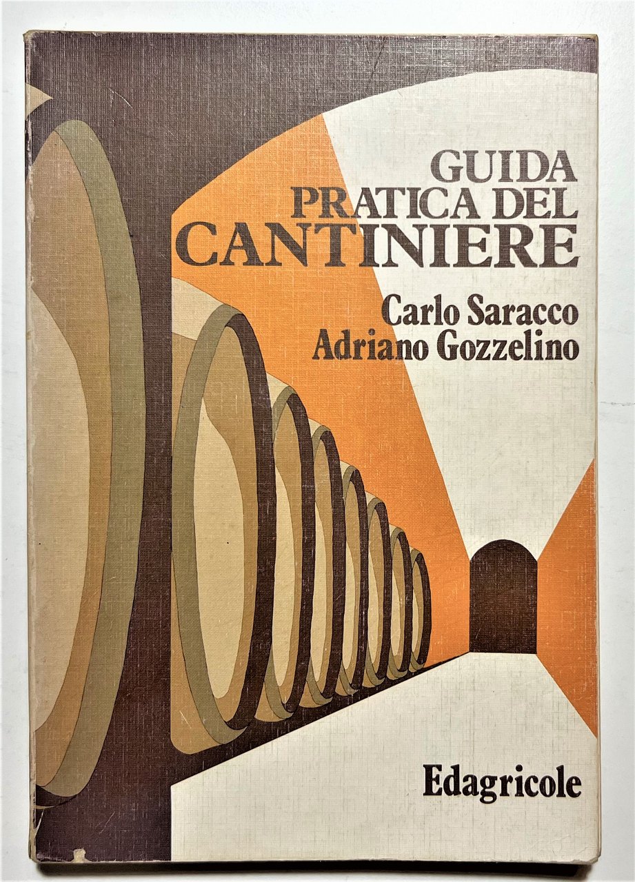 C. Saracco e A. Gozzelino - Guida pratica del Cantiniere …