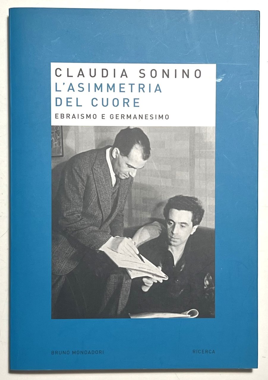 C. Sonino - L'asimmetria del cuore: Ebraismo e germanesimo - … | Immagine principale