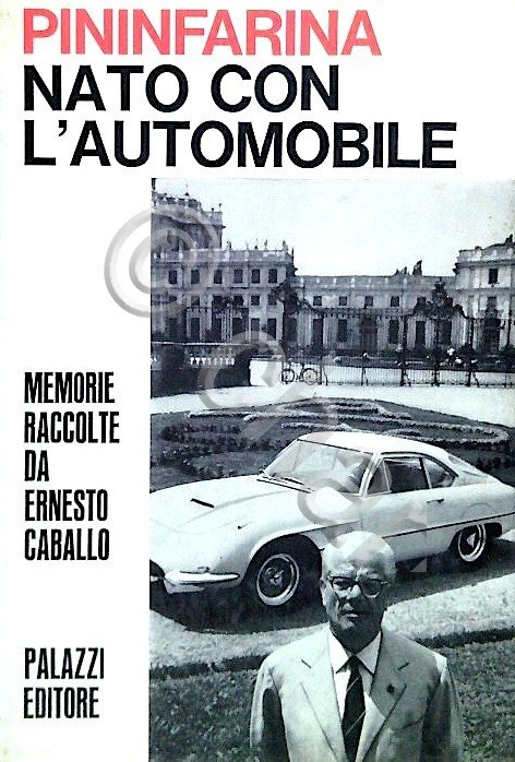 Caballo - Pininfarina - Nato con l'automobile - 1^ ed. …
