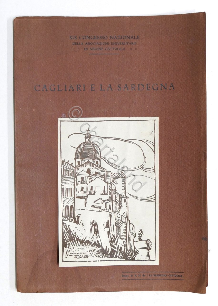 Cagliari e la Sardegna XIX Congresso Ass. Universitarie di Azione …