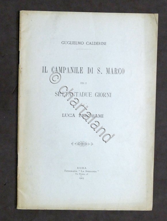Calderini - Il Campanile di S. Marco e settantadue giorni …