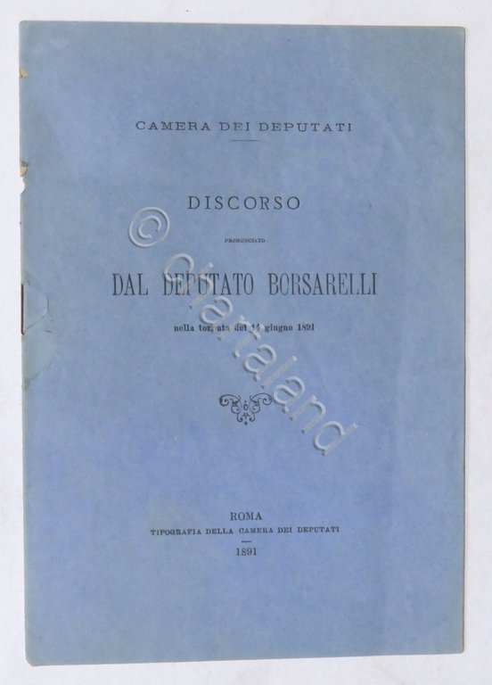 Camera dei Deputati - Discorso pronunciato dal deputato Borsarelli - …