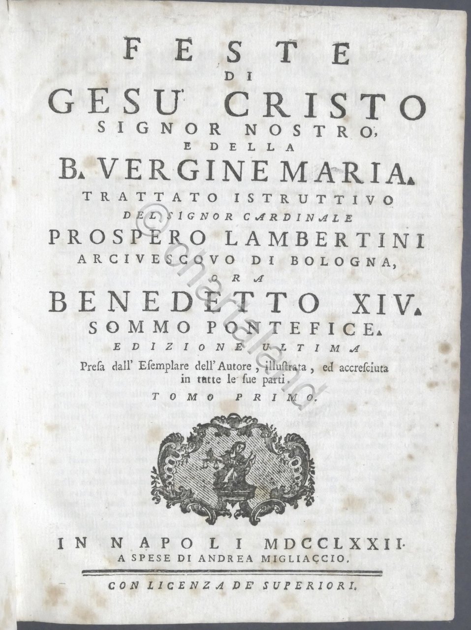 Cardinale Prospero Lambertini - Feste di Gesu' Cristo Signor nostro …