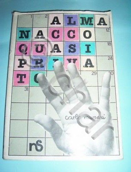 Carlo Munari - Almanacco quasi privato - 1^ ed. 1983
